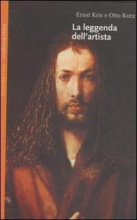 Abbildung von: La leggenda dell'artista. Un saggio storico - Saggi. Arte e letteratura;Bollati Boringhieri