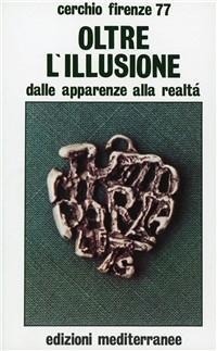 Abbildung von: Oltre l'illusione - Esoterismo, medianità, parapsicologia;Edizioni Mediterranee