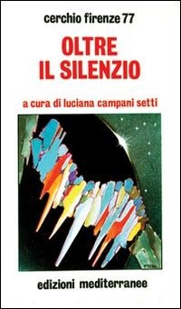 Abbildung von: Oltre il silenzio - Esoterismo, medianità, parapsicologia;Edizioni Mediterranee