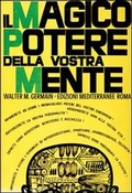 Abbildung von: Il magico potere della vostra mente - Poteri della mente;Edizioni Mediterranee