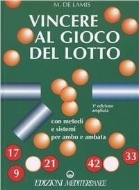 Abbildung von: Vincere al gioco del lotto - Hobby;Edizioni Mediterranee
