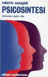 Abbildung von: Psicosintesi - Biblioteca di psicologia moderna;Edizioni Mediterranee