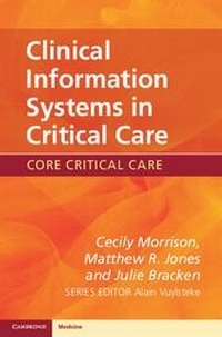 Enlarge image Cover: Clinical Information Systems in Critical Care - Cambridge University Press