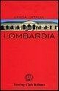 Abbildung von: Lombardia - Guide rosse;Touring