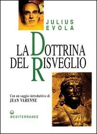 Abbildung von: La dottrina del risveglio - Opere di Julius Evola;Edizioni Mediterranee
