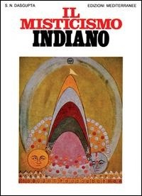 Abbildung von: Il misticismo indiano - Orizzonti dello spirito;Edizioni Mediterranee