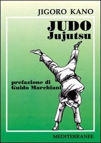 Abbildung von: Judo jujutsu - Arti marziali;Edizioni Mediterranee