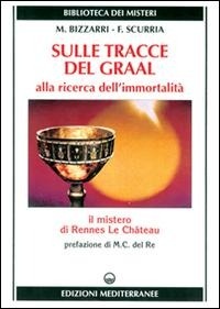 Abbildung von: Sulle tracce del Graal - Biblioteca dei misteri;Edizioni Mediterranee