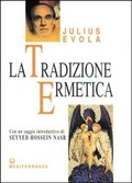 Abbildung von: La tradizione ermetica - Opere di Julius Evola;Edizioni Mediterranee