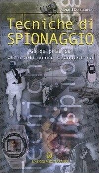 Abbildung von: Tecniche di spionaggio. Guida pratica all'intelligence clandestina - Hobby;Edizioni Mediterranee