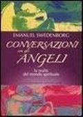 Cover: Conversazioni con gli angeli. La realt&agrave; del mondo spirituale - Esoterismo, medianit&agrave;, parapsicologia;Edizioni Mediterranee
