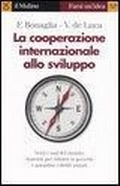 Cover: La cooperazione internazionale allo sviluppo - Farsi un'idea;Il Mulino