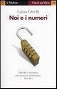 Abbildung von: Noi e i numeri - Farsi un'idea;Il Mulino