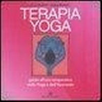 Abbildung von: Terapia Yoga. Guida all'uso terapeutico dello Yoga e dell'Ayurveda - Yoga, zen, meditazione;Edizioni Mediterranee