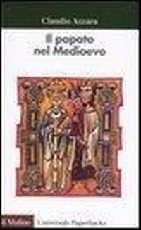 Abbildung von: Il papato nel Medioevo - Universale paperbacks Il Mulino;Il Mulino