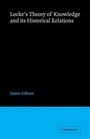 Cover: Locke's Theory Knowledge and its Historical Relations - Cambridge University Press