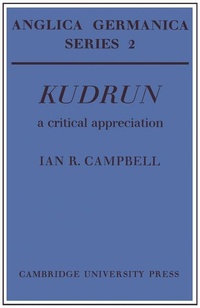 Abbildung von: Kudrun: A Critical Appreciation - Cambridge University Press