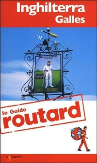 Abbildung von: Inghilterra e Galles - Guide Routard. Europa;Touring Il Viaggiatore