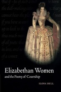 Cover: Elizabethan Women and the Poetry of Courtship - Cambridge University Press