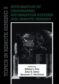 Enlarge image Cover: Integration of Geographic Information Systems and Remote Sensing - Cambridge University Press