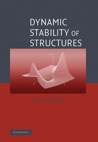 Enlarge image Cover: Dynamic Stability of Structures - Cambridge University Press