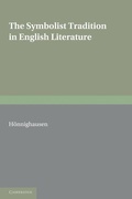 Cover: The Symbolist Tradition in English Literature - Cambridge University Press