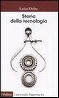 Abbildung von: Storia della tecnologia - Universale paperbacks Il Mulino;Il Mulino