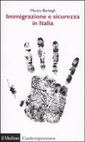 Bild: Immigrazione e sicurezza in Italia - Contemporanea;Il Mulino