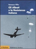 Cover: Gli alleati e la Resistenza italiana - Biblioteca storica;Il Mulino