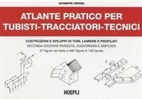 Abbildung von: Atlante pratico per tubisti, tracciatori, tecnici - Meccanica;Hoepli