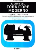 Abbildung von: Il libro del tornitore moderno - Meccanica;Hoepli