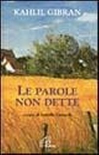 Abbildung von: Le parole non dette - La parola e le parole;Paoline Editoriale Libri