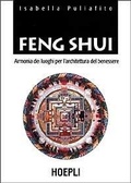 Bild: Feng Shui. Armonia dei luoghi per l'architettura del benessere - Arredamento e design;Hoepli