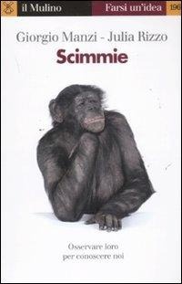 Enlarge image Cover: Scimmie - Farsi un'idea;Il Mulino