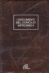 Abbildung von: Documenti del Concilio Vaticano II. Costituzioni. Decreti. Dichiarazioni - Magistero;Paoline Editoriale Libri