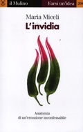 Cover: L' invidia. Anatomia di un'emozione inconfessabile - Farsi un'idea;Il Mulino