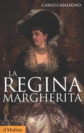 Bild: La regina Margherita - Storica paperbacks;Il Mulino