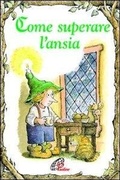 Cover: Come superare l'ansia - Elf-Help books;Paoline Editoriale Libri