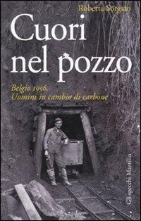 Abbildung von: Cuori nel pozzo. Belgio 1956. Uomini in cambio di carbone - Gli specchi;Marsilio