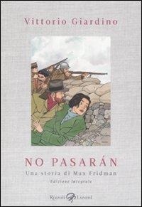 Abbildung von: No pasarán. Una storia di Max Fridman - Rizzoli Lizard