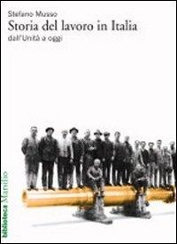 Abbildung von: Storia del lavoro in Italia dall'Unità a oggi - Biblioteca;Marsilio