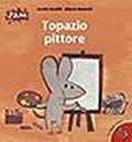 Cover: Topazio pittore - Jam. Le mele rosse;San Paolo Edizioni