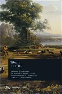Abbildung von: Elegie. Testo latino a fronte - BUR Classici greci e latini;Rizzoli