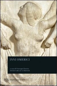 Abbildung von: Inni omerici - BUR Classici greci e latini;Rizzoli