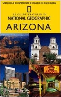 Abbildung von: Arizona - Guide traveler. National Geographic;White Star
