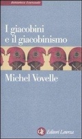 Bild: I giacobini e il giacobinismo - Biblioteca essenziale Laterza;Laterza