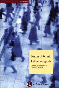 Abbildung von: Liberi e uguali. Contro l'ideologia individualista - Economica Laterza;Laterza