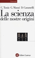 Cover: La scienza delle nostre origini - Universale Laterza;Laterza