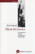 Cover: Alleati del nemico. L'occupazione italiana in Jugoslavia (1941-1943) - Quadrante Laterza;Laterza