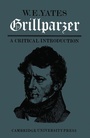 Cover: Grillparzer: A Critical Introduction - Cambridge University Press
